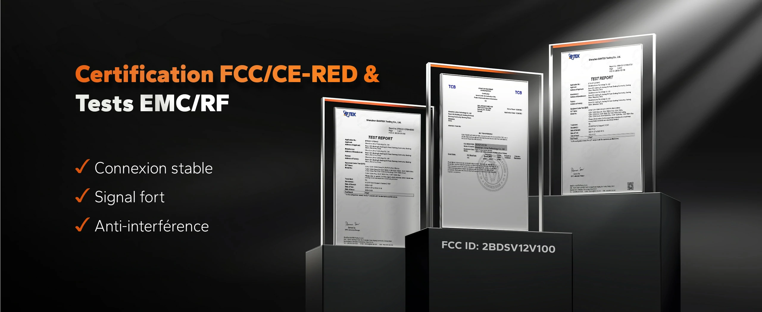 Présentation des certificats de tests EMC/RF et des certifications FCC et CE-RED garantissant une connexion sans fil stable.